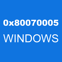 0x80070005 WINDOWS