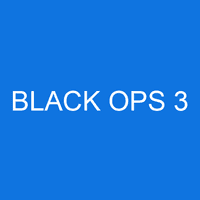 BLACK OPS 3
