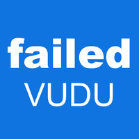 failed VUDU