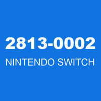 2813-0002 NINTENDO SWITCH