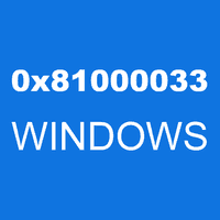 0x81000033 WINDOWS