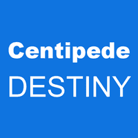 Centipede DESTINY